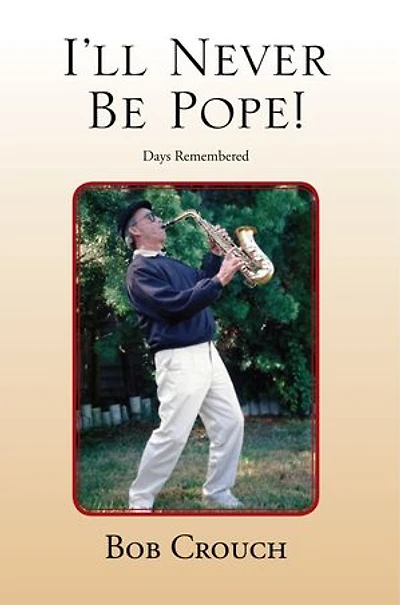 I'll Never Be Pope!