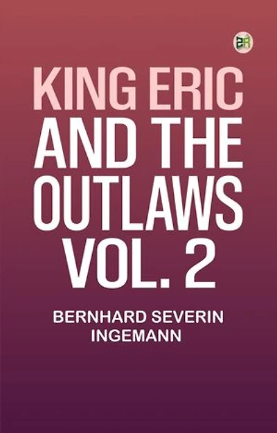 King Eric and the Outlaws, Vol. 2