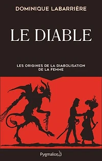 Le diable: les origines de la diabolisation femme