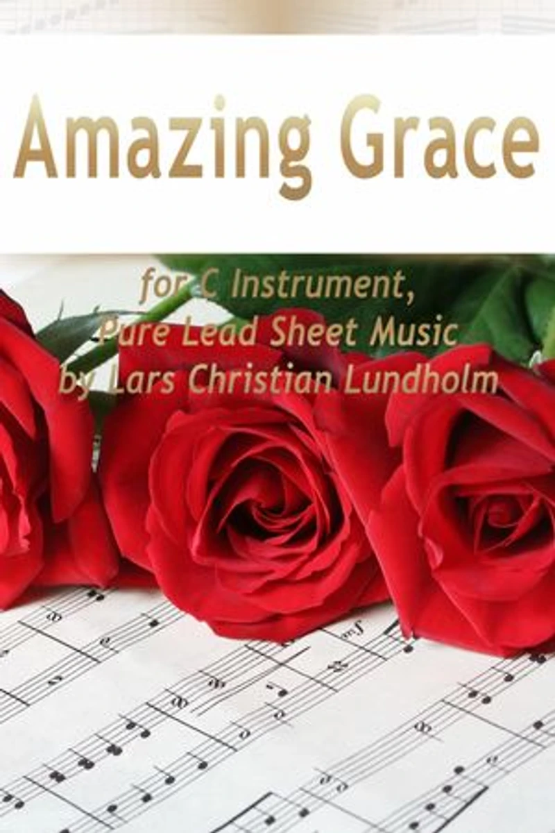 Amazing Grace for C Instrument, Pure Lead Sheet Music by Lars Christian Lundholm