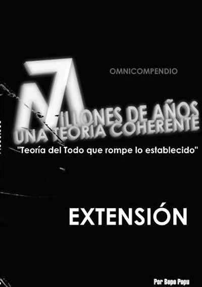 7m Omnicompendio: 7 millones de años una teoría coherente