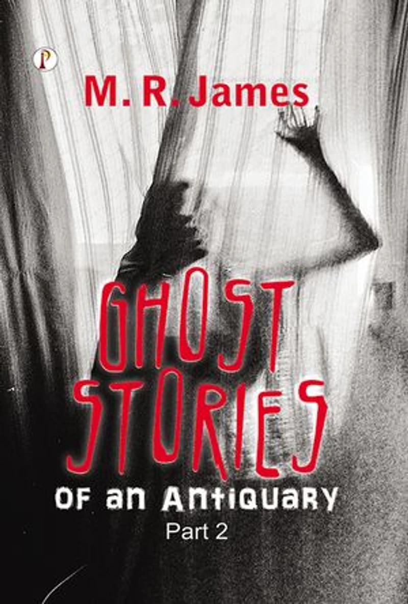 Ghost Stories of an Antiquary Part 2
