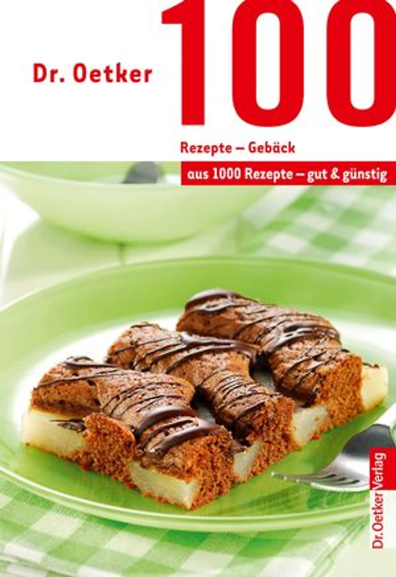 100 Rezepte - Partygerichte: aus 1000 gut und günstig