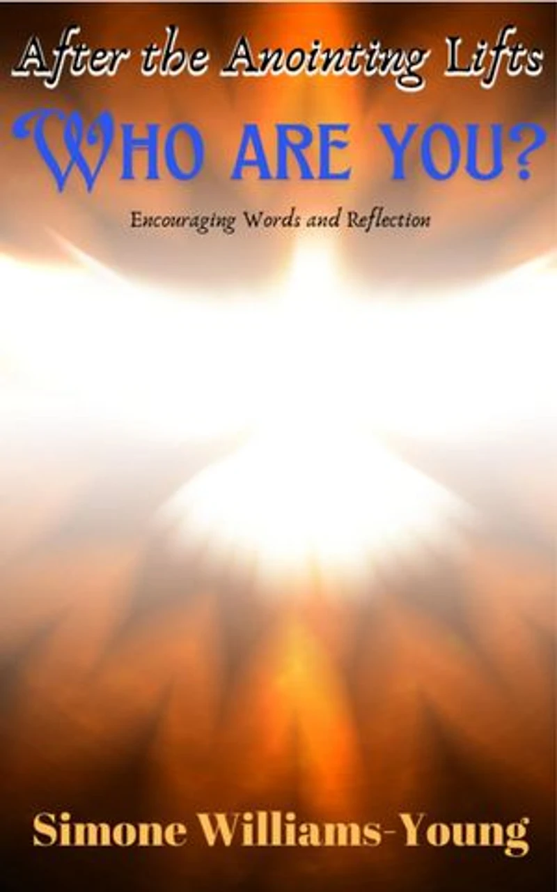 After the Anointing Lifts: Who Are You?