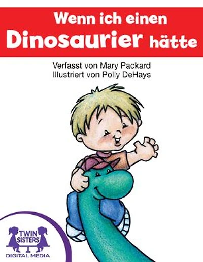 Wenn Ich Einen Dinosaurier Hätte