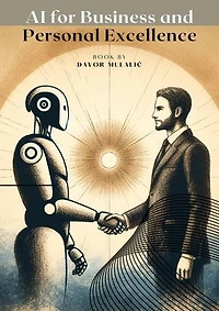 AI for Business and Personal Excellence: 2024, #1