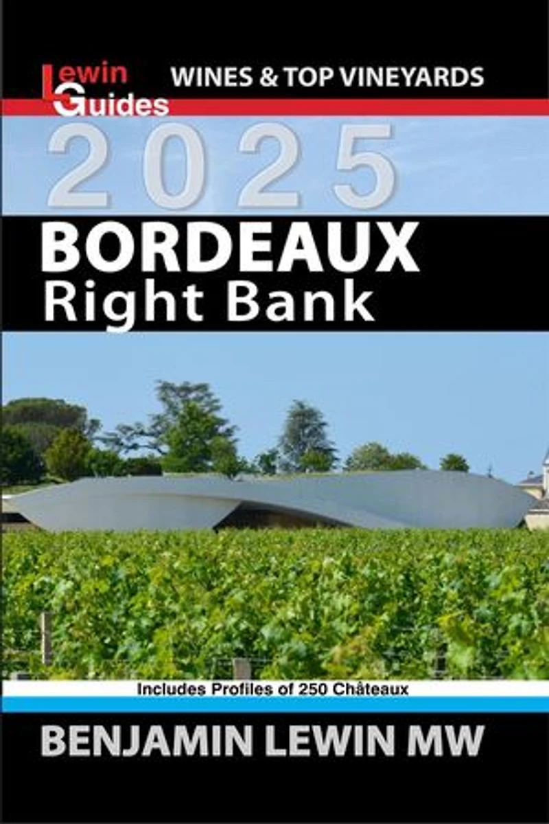 Bordeaux: Right Bank: Guides to Wines and Top Vineyards, #2