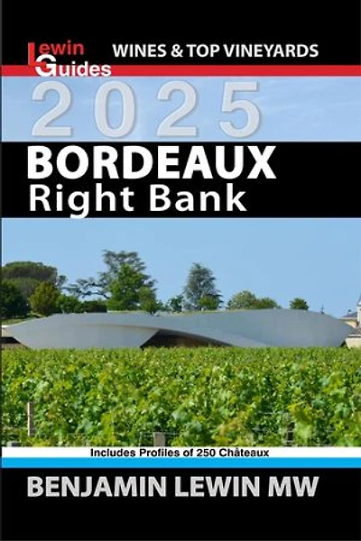 Bordeaux: Right Bank: Guides to Wines and Top Vineyards, #2