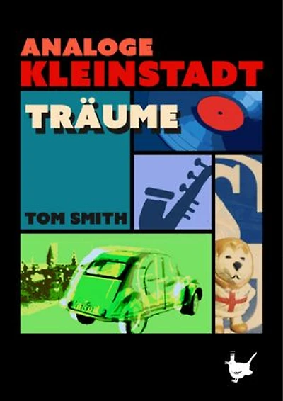 Analoge Kleinstadtträume: Eine musikalische Zeitreise durch die Popkultur der Nachkriegszeit und rebellische Jugendjahre