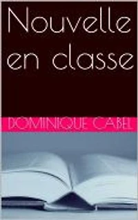 Nouvelle en classe