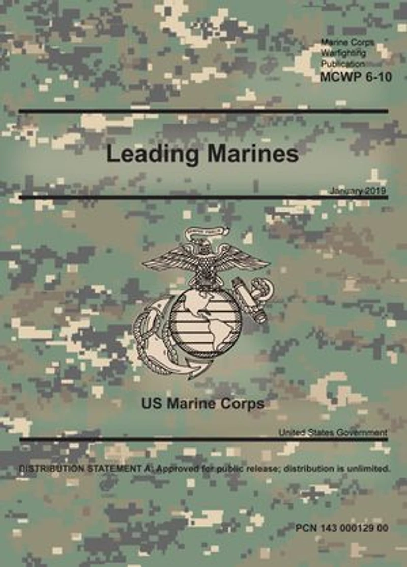 Marine Corps Warfighting Publication MCWP 6-10 Leading Marines January 2019