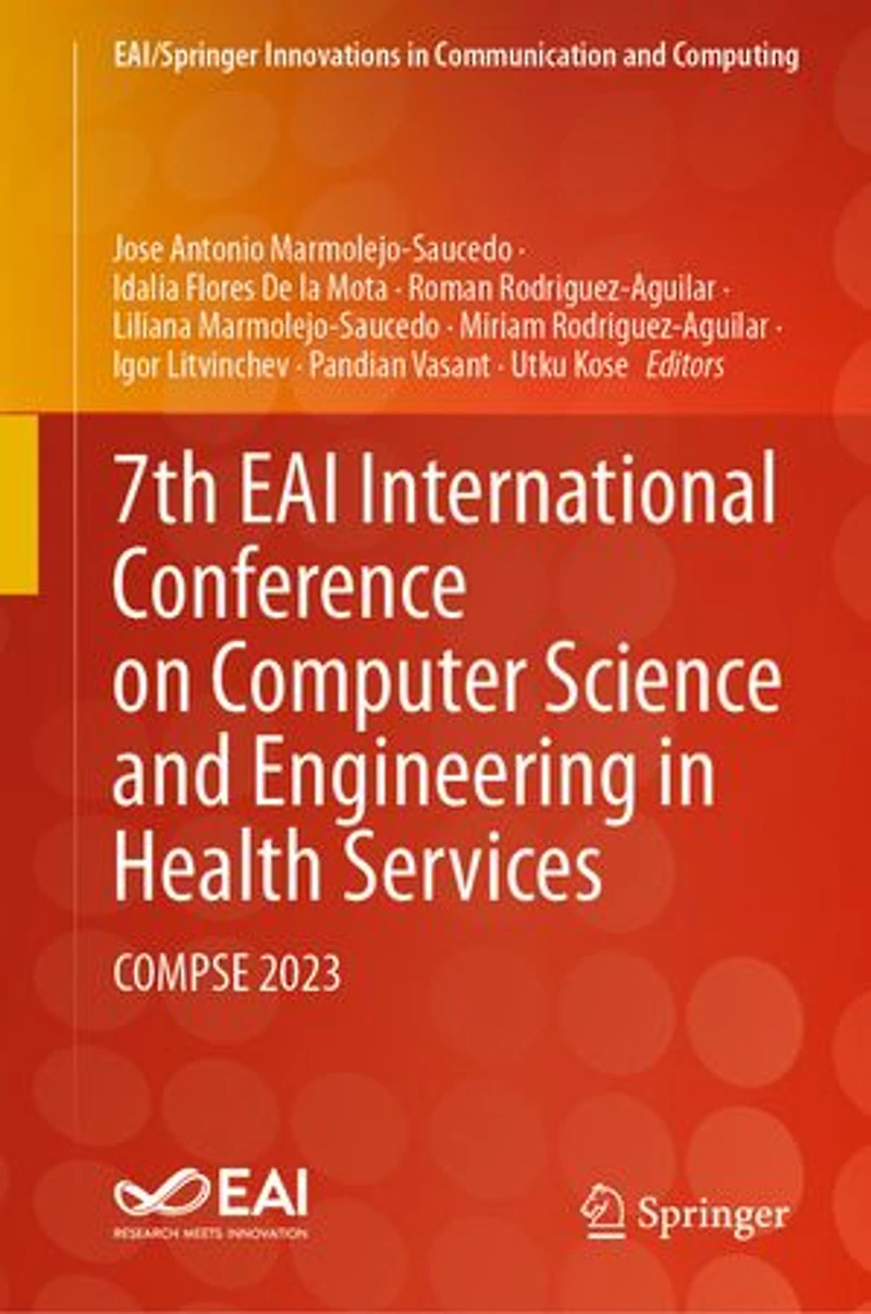 7th EAI International Conference on Computer Science and Engineering Health Services: COMPSE 2023
