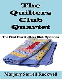 The Quilters Club Quartet (The First Four Quilters Club Mysteries)