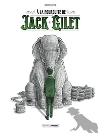 A la poursuite de Jack Gilet