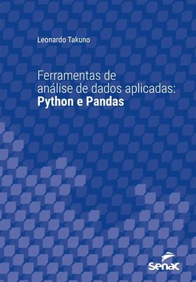 Ferramentas de análise de dados aplicadas: Python e Pandas