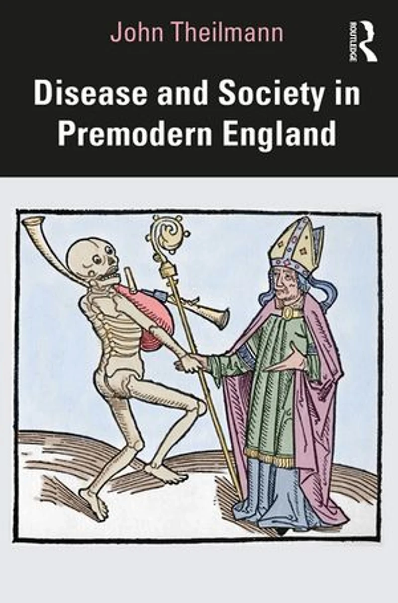 Disease And Society Premodern England