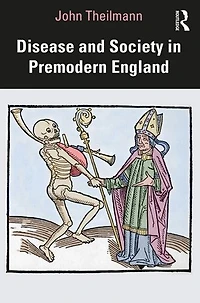 Disease And Society Premodern England