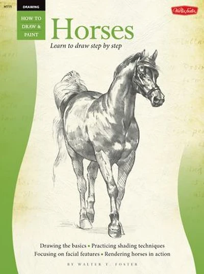 Drawing: Horses: Learn To Draw Step By