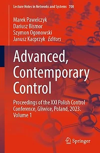 Advanced, Contemporary Control: Proceedings of the XXI Polish Control Conference, Gliwice, Poland, 2023. Volume 1