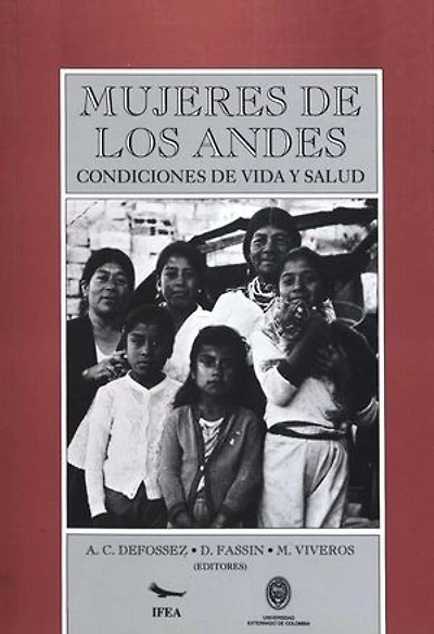 Mujeres de los Andes: Condiciones de vida y salud