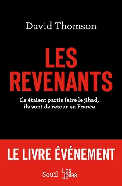 Les revenants: ils étaient partis faire le jihad, sont de retour en France