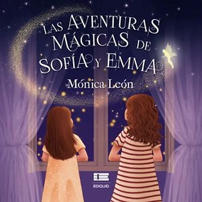 Las aventuras mágicas de Sofía y Emma