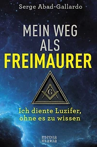 Mein Weg als Freimaurer: Ich diente Luzifer, ohne es zu wissen