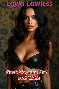 Cuck Voyeurs the Hot Wife: Hot Wife, #3