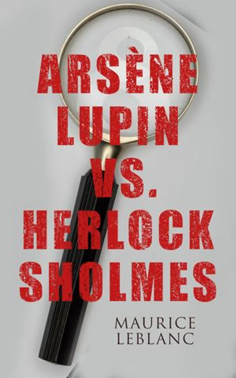 Ars�ne Lupin vs. Herlock Sholmes