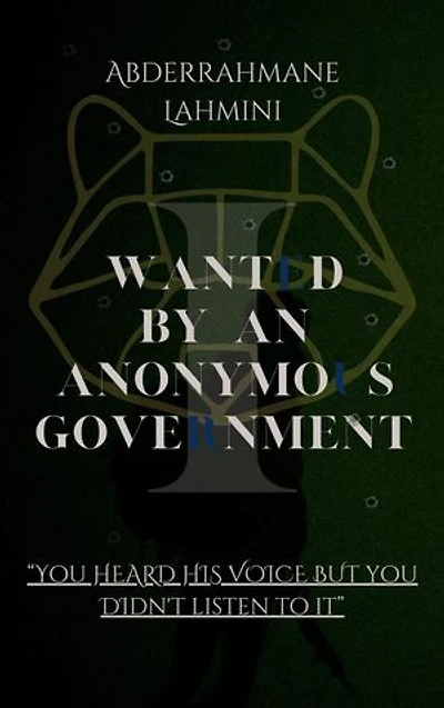 Wanted by an Anonymous Government