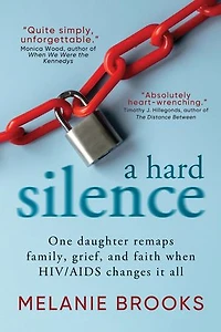 A Hard Silence: One daughter remaps family, grief