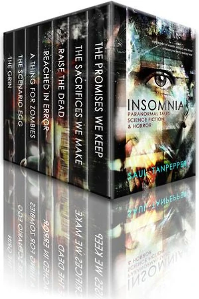 Insomnia - Paranormal Tales, Science Fiction, and Horror: Seven Unsettling Stories To Make You Squirm