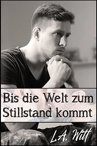 Bis die Welt zum Stillstand kommt