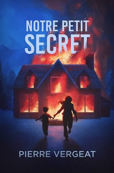 Notre petit secret: un thriller psychologique et policier au twist final à couper le souffle