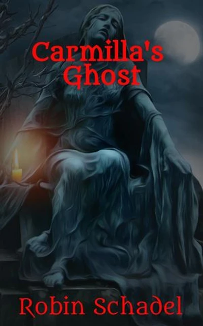 Carmilla's Ghost: The Adventures of Sam Hain, #2