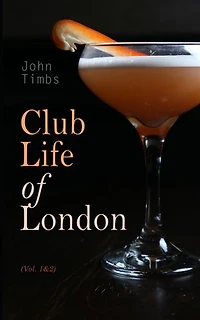 Club Life of London (Vol. 1&2): Complete Edition