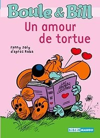 Boule et Bill - Un amour de tortue: Mes premières lectures avec Boule et Bill