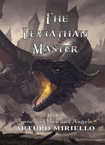 The Leviathan Master: Swords of Men and Angels, #3