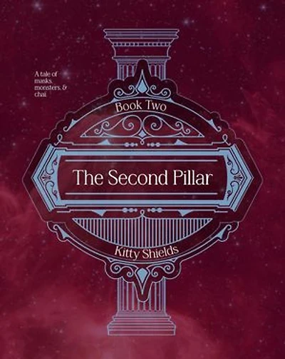 The Second Pillar: Pillar of Heaven, #2
