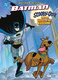 Batman Action: Scooby-Doo! und der Geist in der Maschine