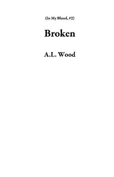Broken: In My Blood, #2