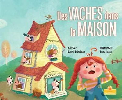 Des Vaches Dans La Maison (Cows the House)