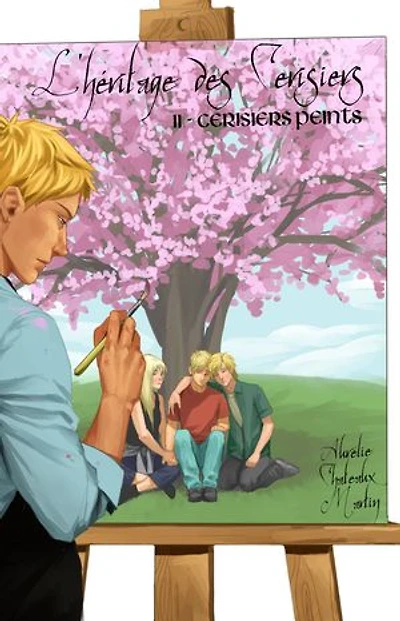L'héritage des Cerisiers: Livre 2: Cerisiers peints