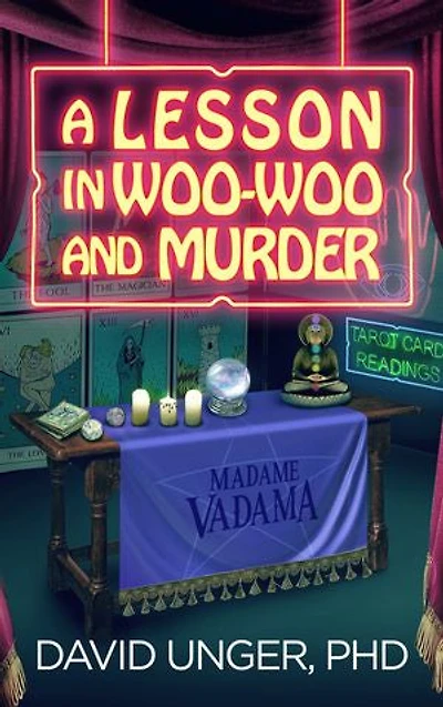 A Lesson in Woo-Woo and Murder