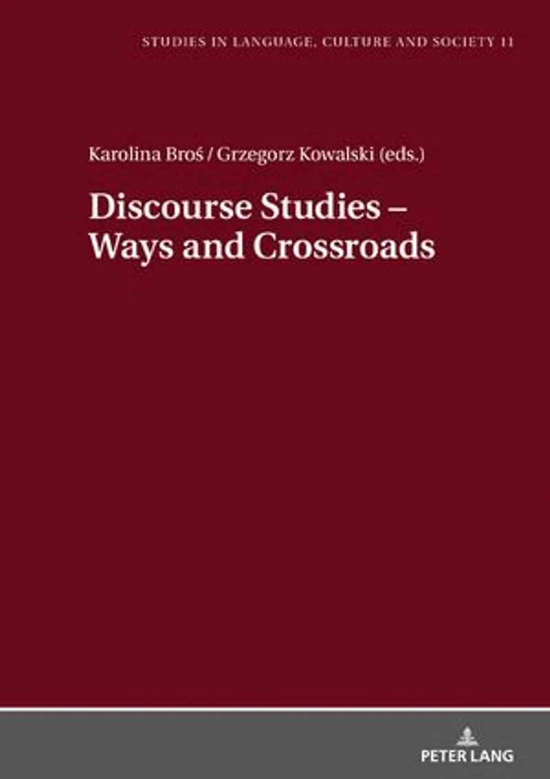Discourse Studies - Ways and Crossroads: Insights into Cultural, Diachronic Genre Issues the Discipline