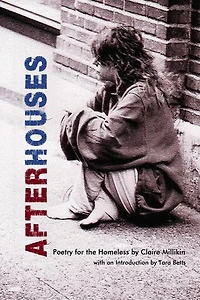 After Houses, Poetry for the Homeless, by Claire Millikin