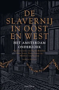 De slavernij in Oost en West: Het Amsterdam-onderzoek