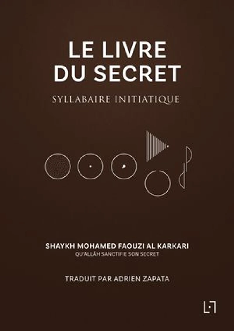 Le Livre du Secret: Syllabaire initiatique