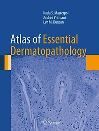 Atlas of Essential Dermatopathology