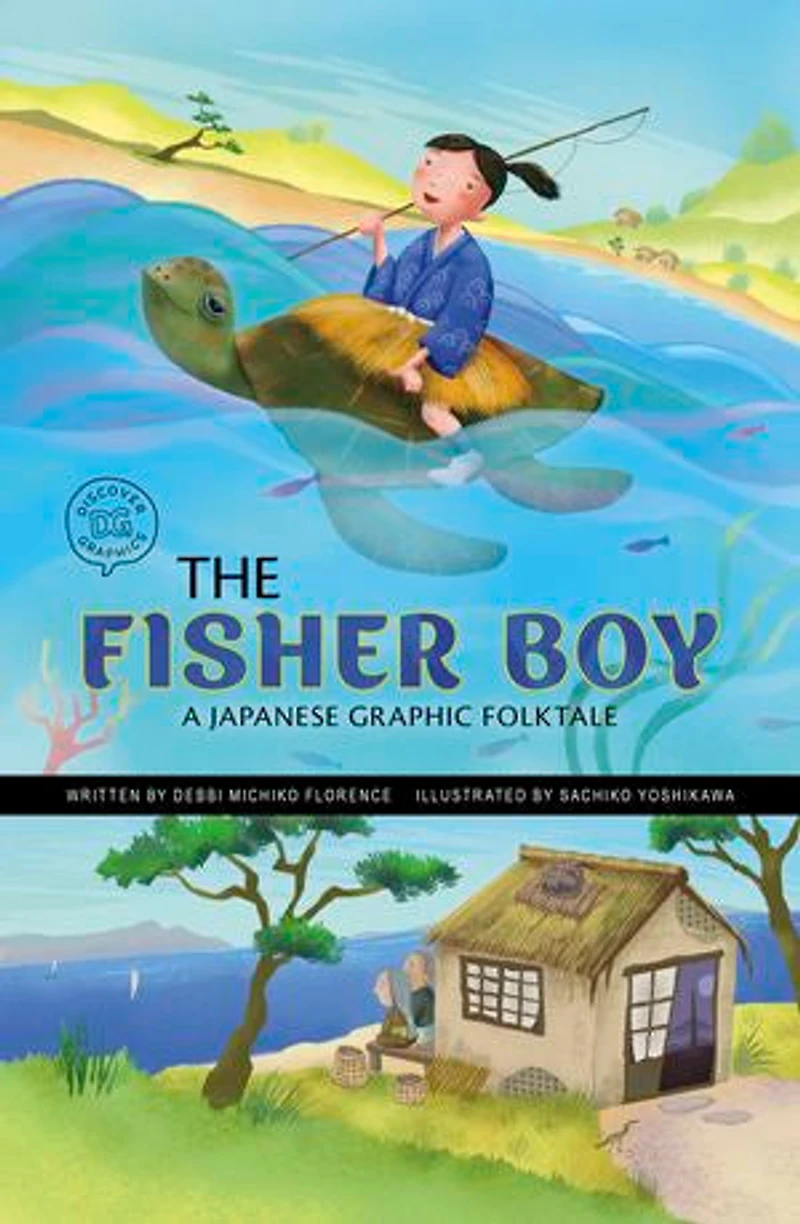 The Fisher Boy: A Japanese Graphic Folktale